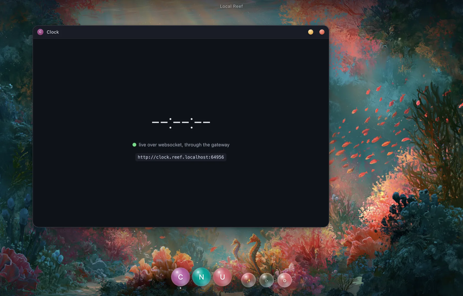 A Clock app open in a Local Reef window over the reef wallpaper, showing live over websocket, through the gateway.